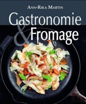 Gastronomie & Fromages