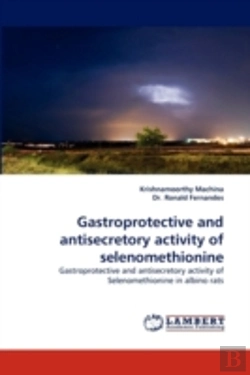Bertrand.pt - Gastroprotective And Antisecretory Activity Of Selenomethionine