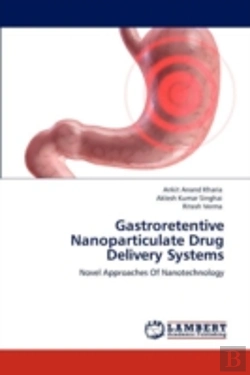 Bertrand.pt - Gastroretentive Nanoparticulate Drug Delivery Systems