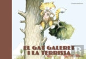 Gat Galeret I La Terrissa, El