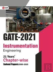 Gate 2021 - 21 Years' Chapter-Wise Solved Papers (2000-2020) - Instrumentation Engineering
