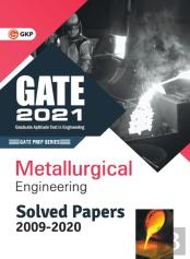 Gate 2021 Metallurgical Engineering Solved Papers (2009-2020)