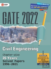 Gate 2022 Civil Engineering - 26 Years Chapter-Wise Solved Papers (1996-2021)
