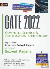 Gate 2022 Computer Science And Information Technology - 32 Years Topic Wise Previous Solved Papers