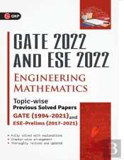 Gate 2022 & Ese Prelim 2022 - Engineering Mathematics - Topic-Wise Previous Solved Papers