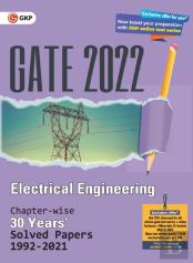 Gate 2022 Electrical Engineering - 30 Years Chapterwise Solved Paper (1992-2021)