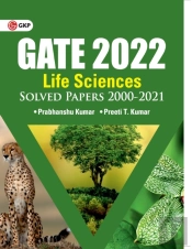 Gate 2022 Life Sciences - Solved Papers 2000-2021 By Dr. Prabhanshu Kumar, Er. Preeti T. Kumar