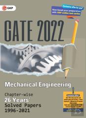 Gate 2022 Mechanical Engineering - 26 Years Chapter-Wise Solved Papers (1996-2021)