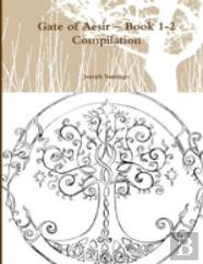 Gate Of Aesir - Book 1-2 Compilation