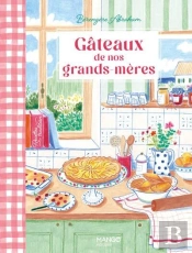 Gâteaux De Nos Grands-Mères