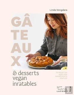 Bertrand.pt - Gâteaux & Desserts Vegan Inratables : 70 Recettes Avec Des Ingrédients Simples