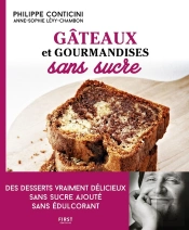 Gâteaux Et Gourmandises Sans Sucre (2e Édition)