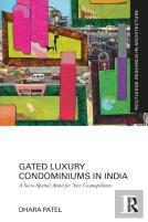 Gated Luxury Condominiums In India