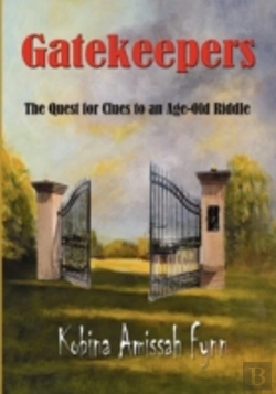 Bertrand.pt - Gatekeepers: The Quest For Clues To An A