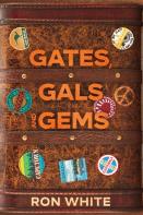Gates, Gals And Gems