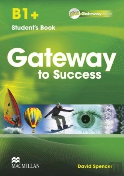 Bertrand.pt - Gateway To Success B1+ Student'S Book Pack