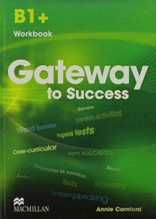 Gateway To Success B1+ Workbook