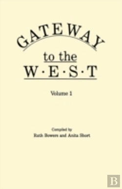 Bertrand.pt - Gateway To The West. In Two Volumes. Vol