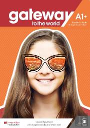 Gateway To The World A1+ Student'S Book With Student'S App And Digital Student'S Book