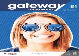 Gateway To The World B1 Student'S Book With Student'S App And Digital Student'S Book
