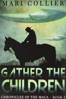 Gather The Children