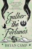 Gather The Fortunes