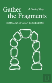Gather The Fragments