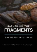 Gather Up The Fragments