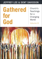 Gathered For God