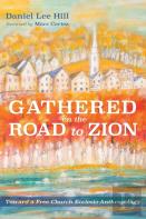 Gathered On The Road To Zion