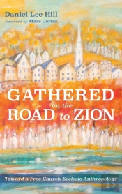 Gathered On The Road To Zion