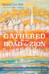 Gathered On The Road To Zion