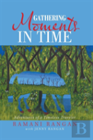 Gathering Moments In Time