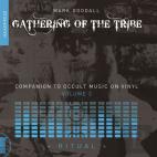 Gathering Of The Tribe: Ritual