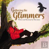 Gathering The Glimmers