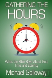 Gathering The Hours