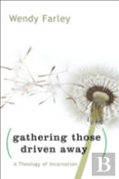 Gathering Those Driven Away