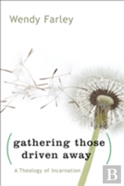 Gathering Those Driven Away