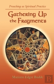 Gathering Up The Fragments