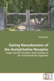 Gating Nanodomains Of The Acetylcholine Receptor