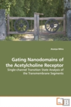 Bertrand.pt - Gating Nanodomains Of The Acetylcholine Receptor