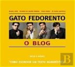 Gato Fedorento: O Blog