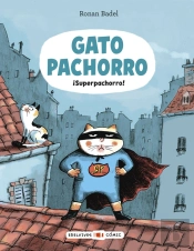 Gato Pachorro : ¡Superpachorro!