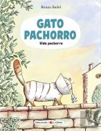 Gato Pachorro : Vida Pachorra