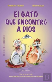 Gato Que Encontro A Dios, El