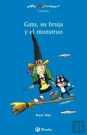 Gato, Su Bruja Y El Monstruo