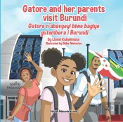 Gatore And Her Parents Visit Burundi - G
