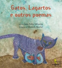 Bertrand.pt - Gatos, Lagartos e Outros Poemas
