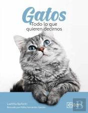 Gatos Todo Lo Que Quieren Decirnos