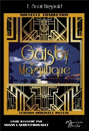 Gatsby Le Magnifique, Traduction 2023 Illustrée, Impression Premium, Incluant La Vo The Great Gatsby